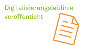 Text: Digitalisierungsleitlinie veröffentlicht plus Grafik einer Text-Datei